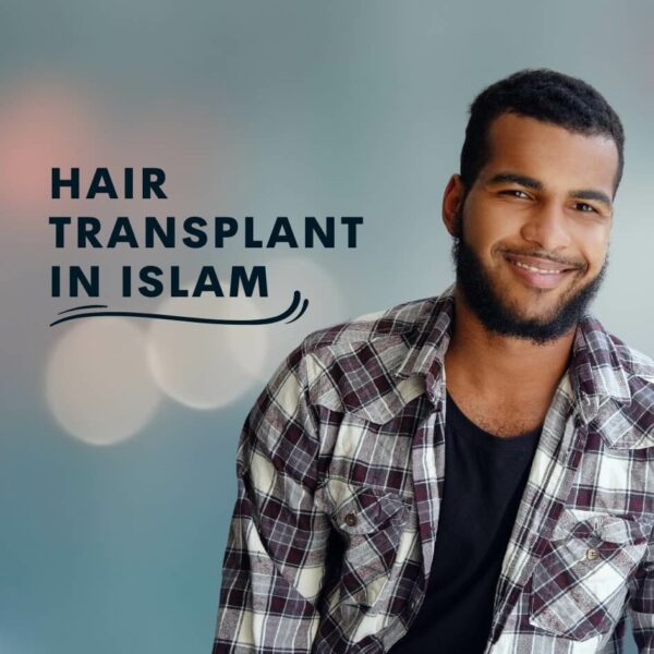 Hair Transplant In Islam - Is it Haram Or Not