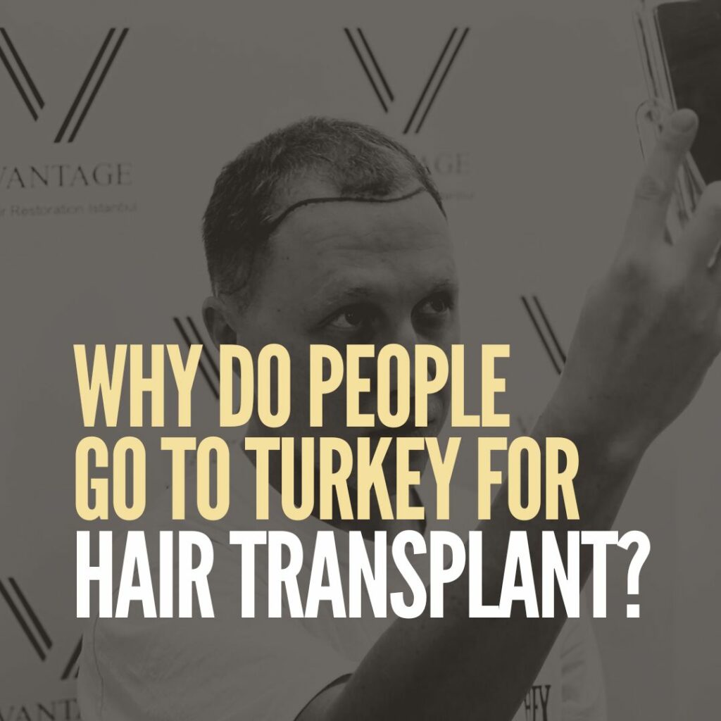 Why do people go to Turkey for hair transplant