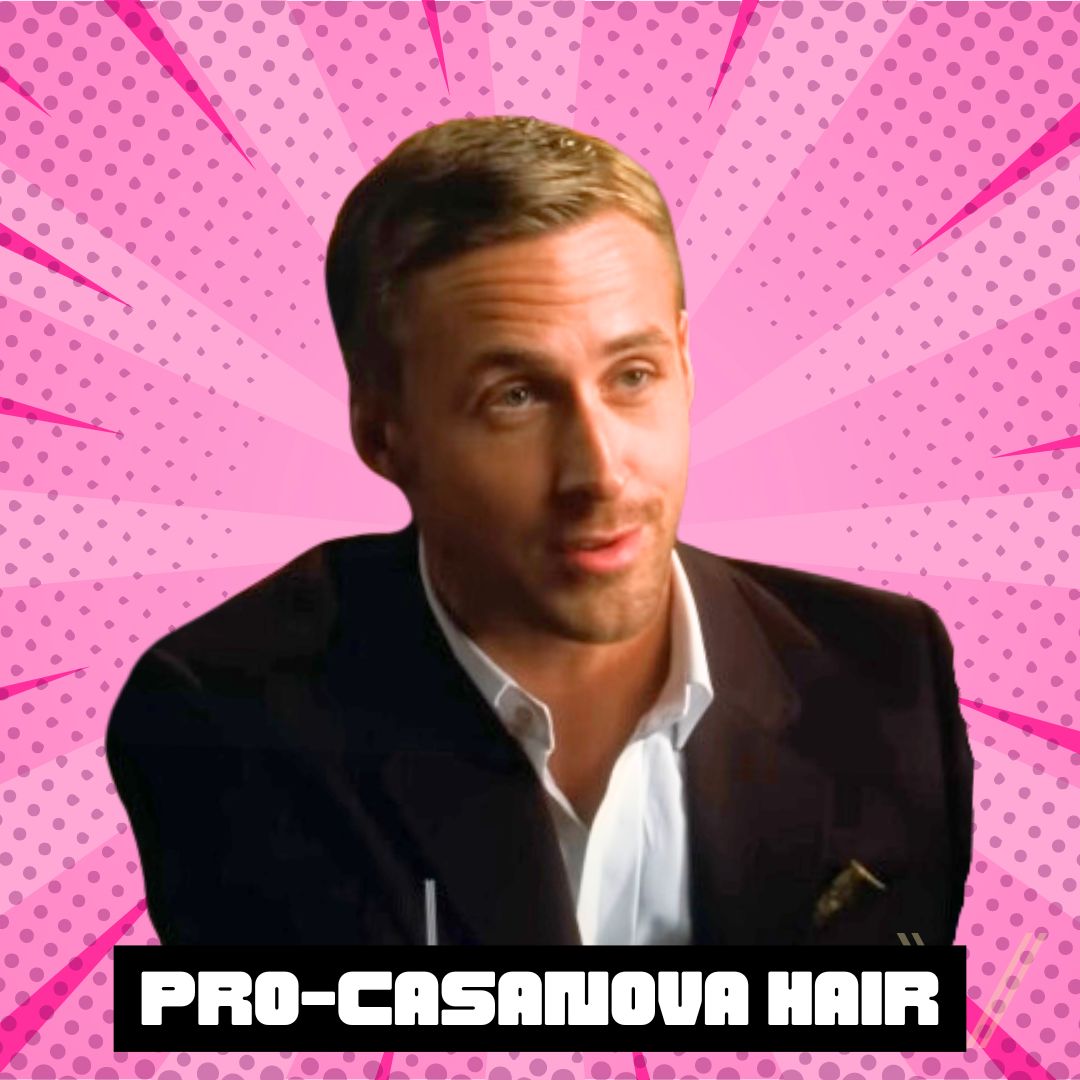 ryan gosling pro casanova hair
